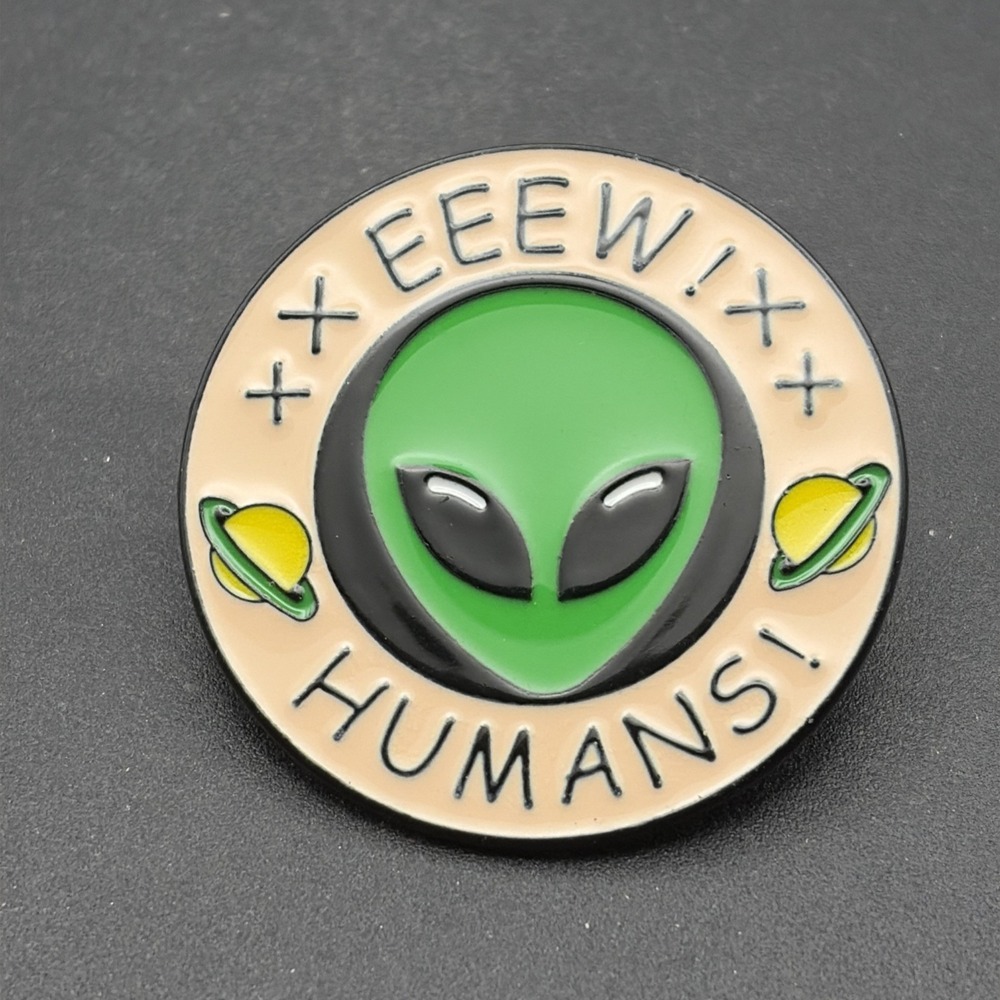 Green Alien Eeew! Humans! Funny Novelty Lapel Hat Pin